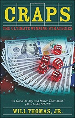 Craps: The Ultimate Winning Strategies