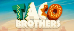 Taco Brothers Slot